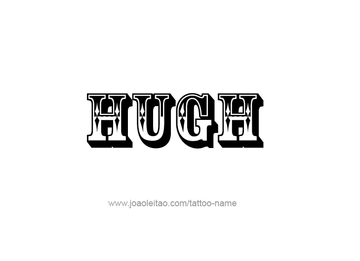 Tattoo Design  Name Hugh   