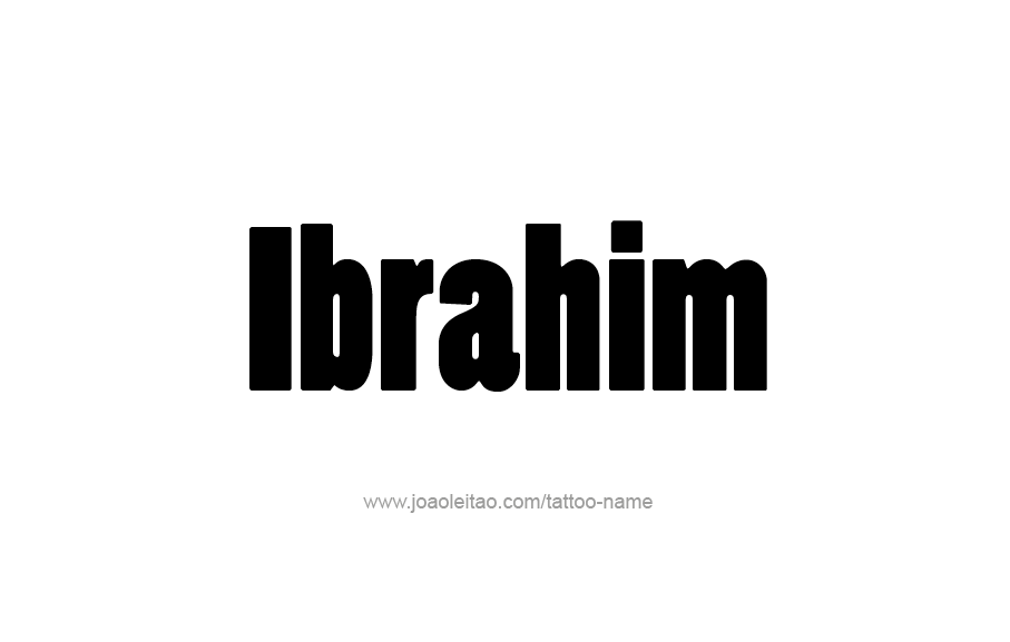 Tattoo Design  Name Ibrahim   