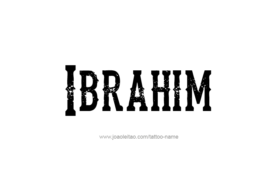 Tattoo Design  Name Ibrahim   