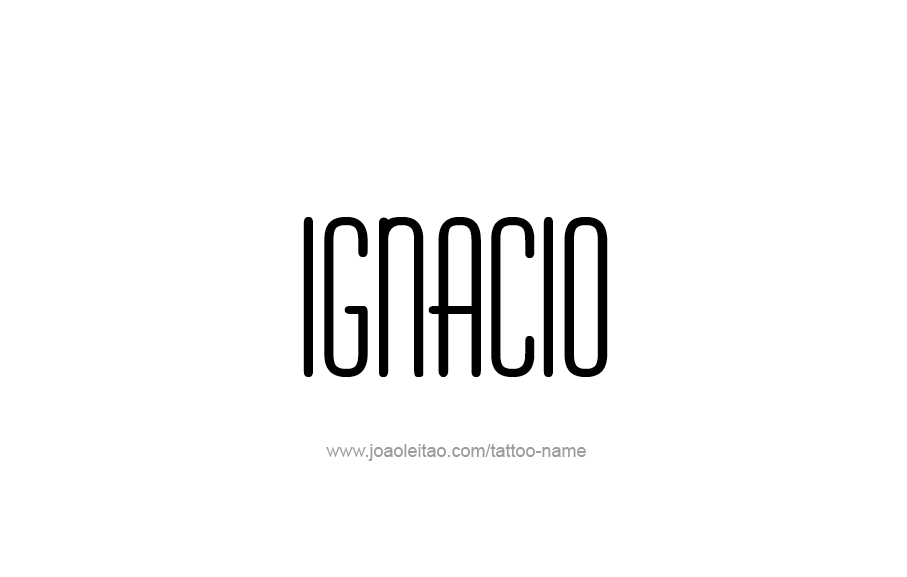 Tattoo Design  Name Ignacio   