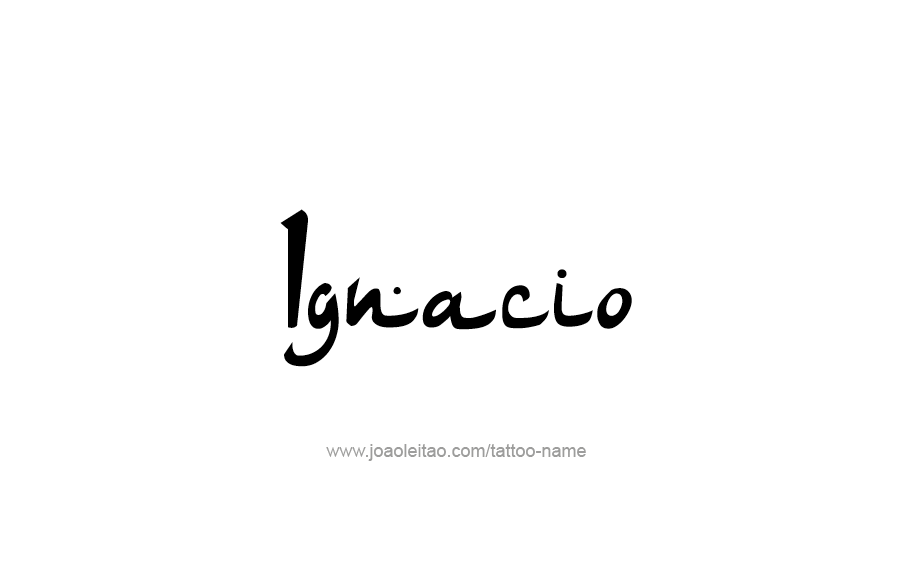 Tattoo Design  Name Ignacio   