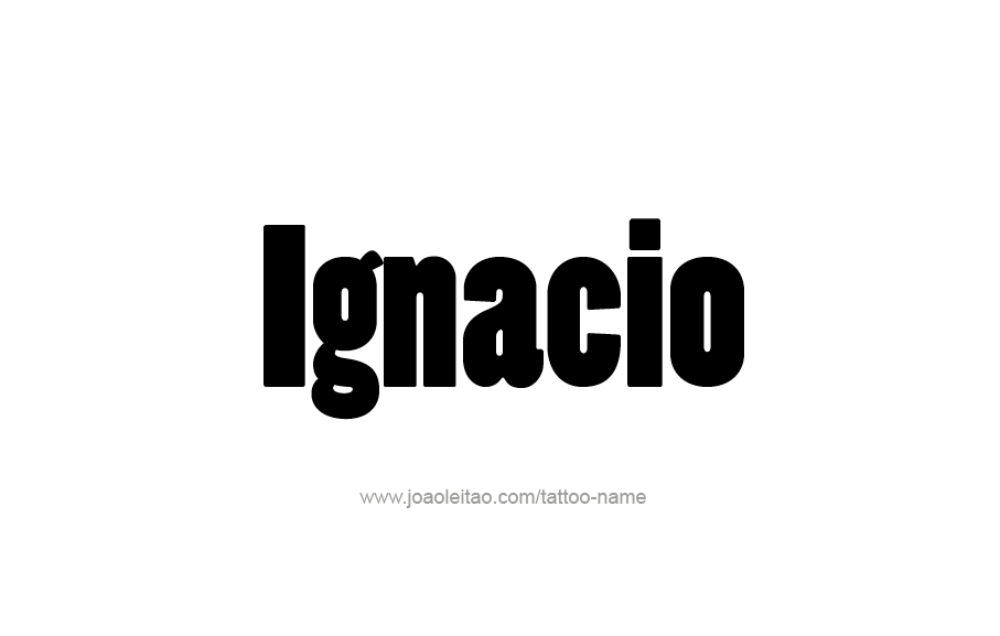 Tattoo Design  Name Ignacio   