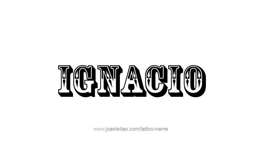 Tattoo Design  Name Ignacio   