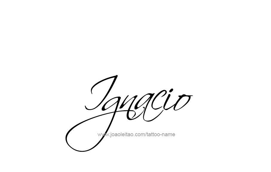 Tattoo Design  Name Ignacio   