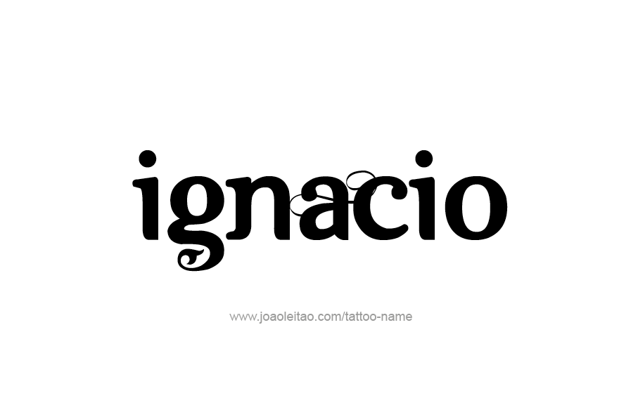 Tattoo Design  Name Ignacio   