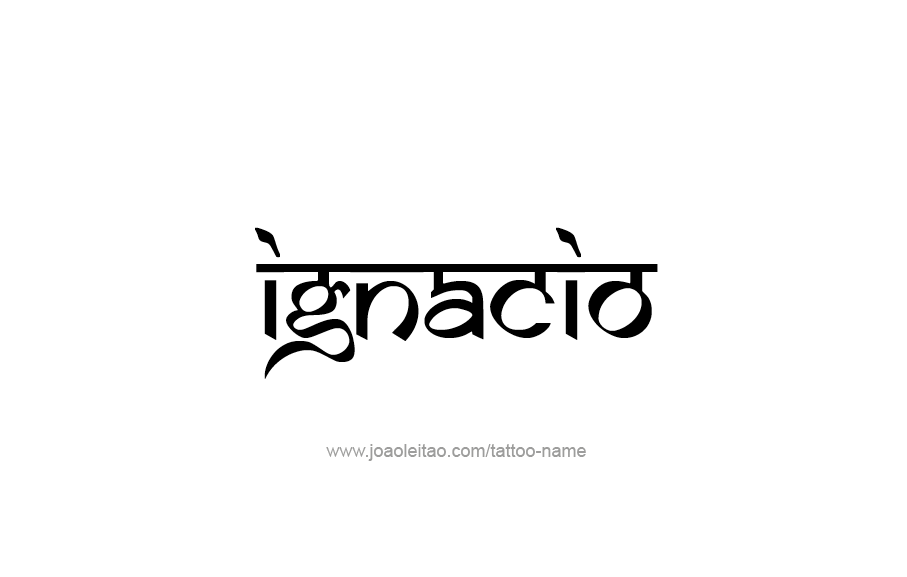 Tattoo Design  Name Ignacio   