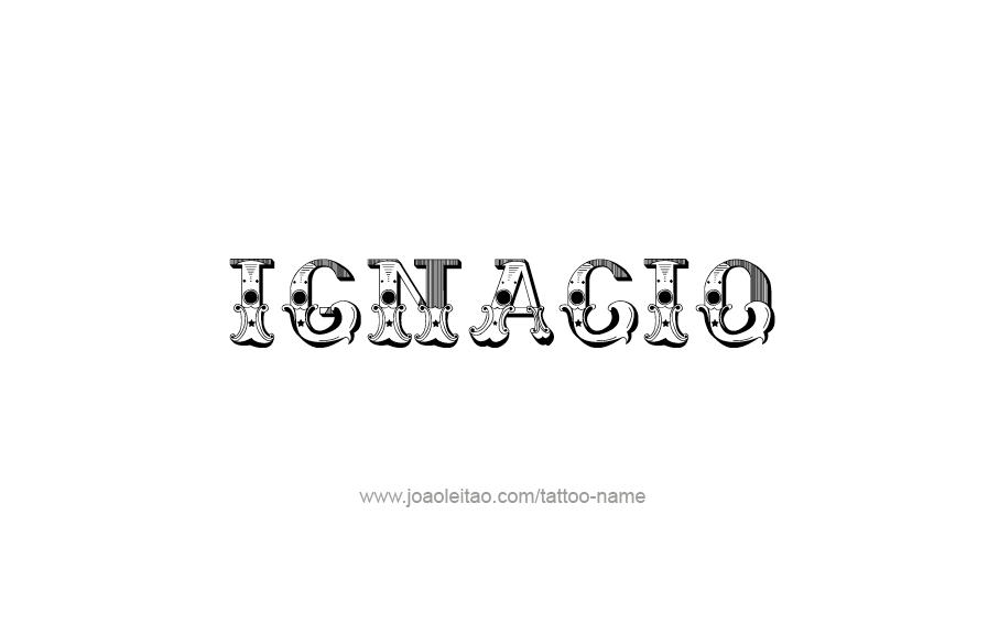 Tattoo Design  Name Ignacio   