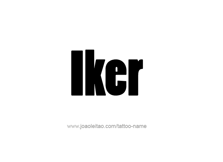 Tattoo Design  Name Iker   