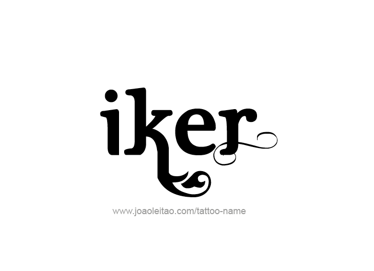 Tattoo Design  Name Iker   