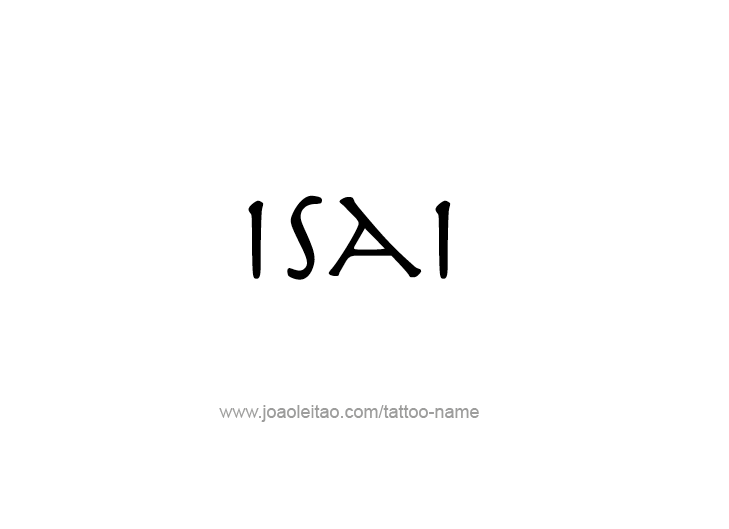 Tattoo Design  Name Isai   