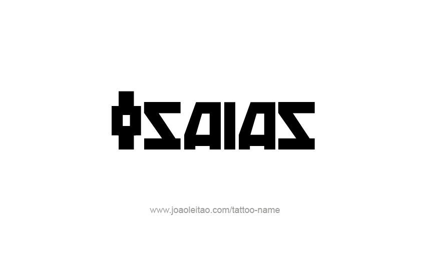 Tattoo Design  Name Isaias   