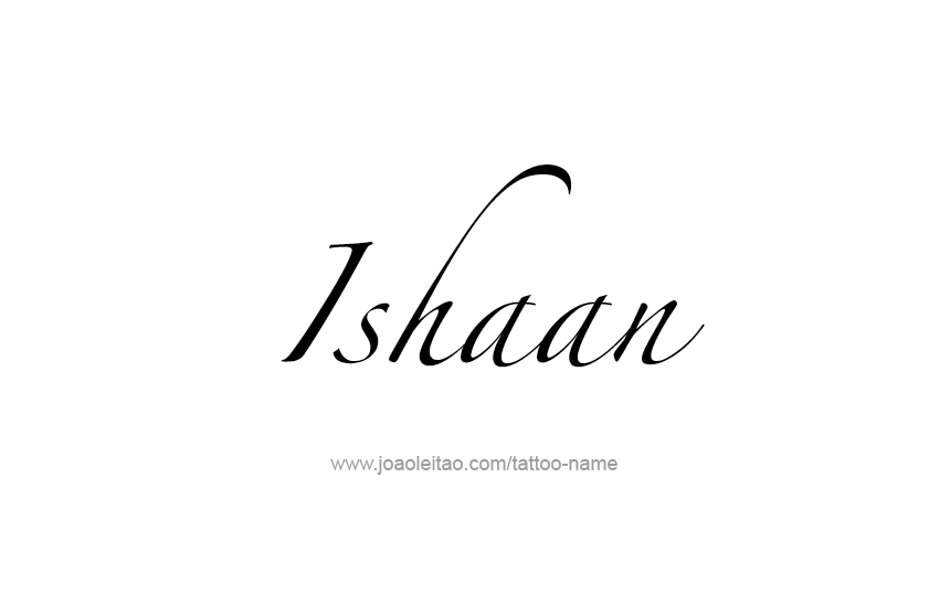 Tattoo Design  Name Ishaan   