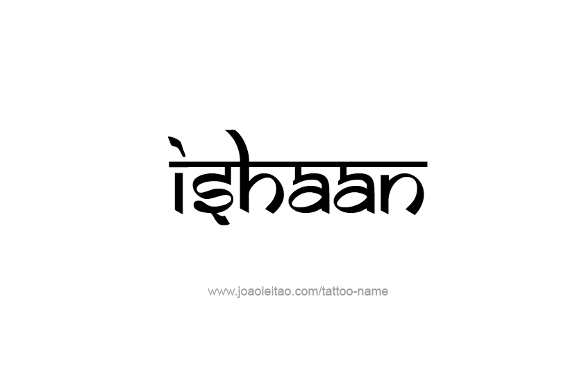 Tattoo Design  Name Ishaan   