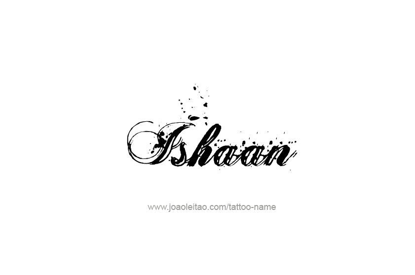 Tattoo Design  Name Ishaan   