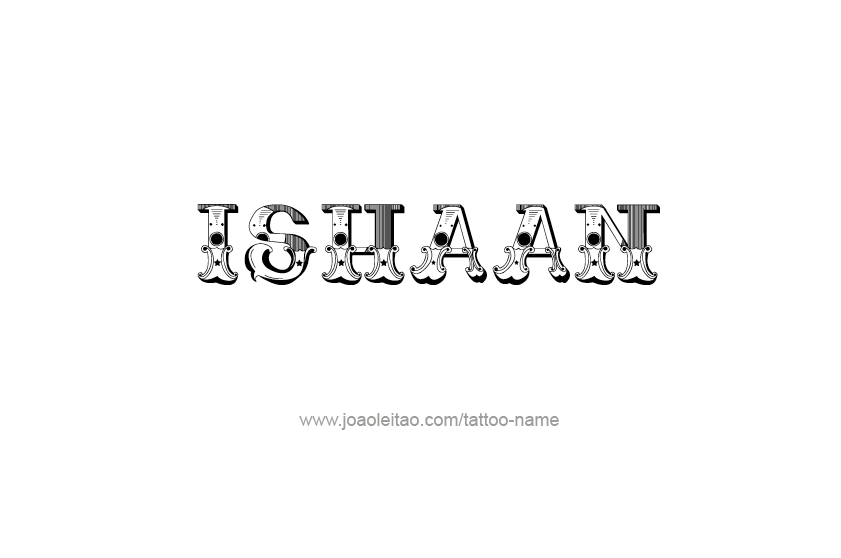 Tattoo Design  Name Ishaan   