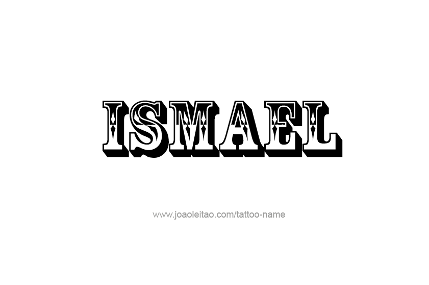 Tattoo Design  Name Ismael   