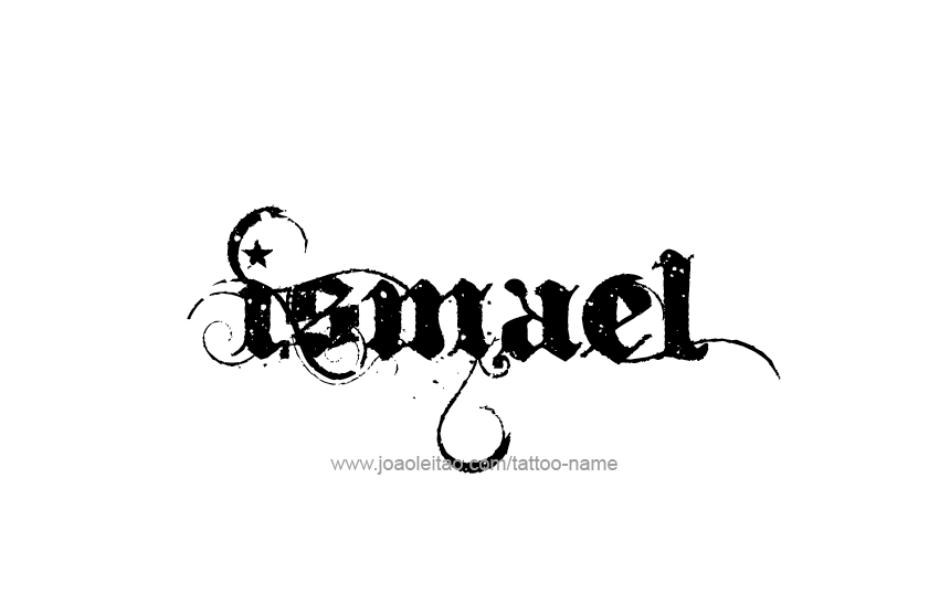 Tattoo Design  Name Ismael   