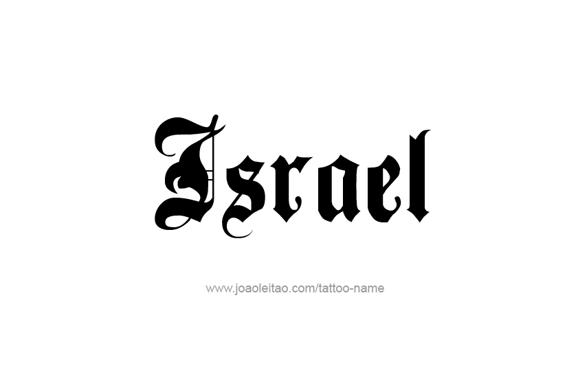 Tattoo Design  Name Israel   