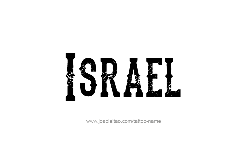 Tattoo Design  Name Israel   