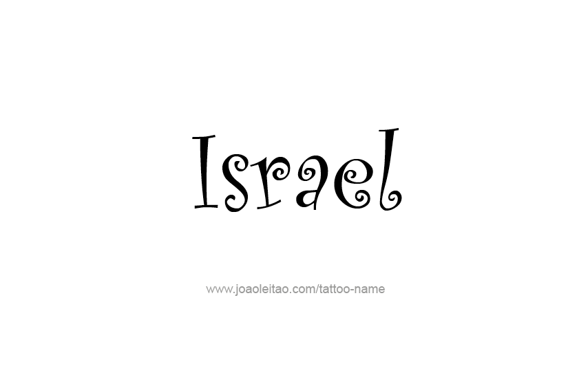 Tattoo Design  Name Israel   