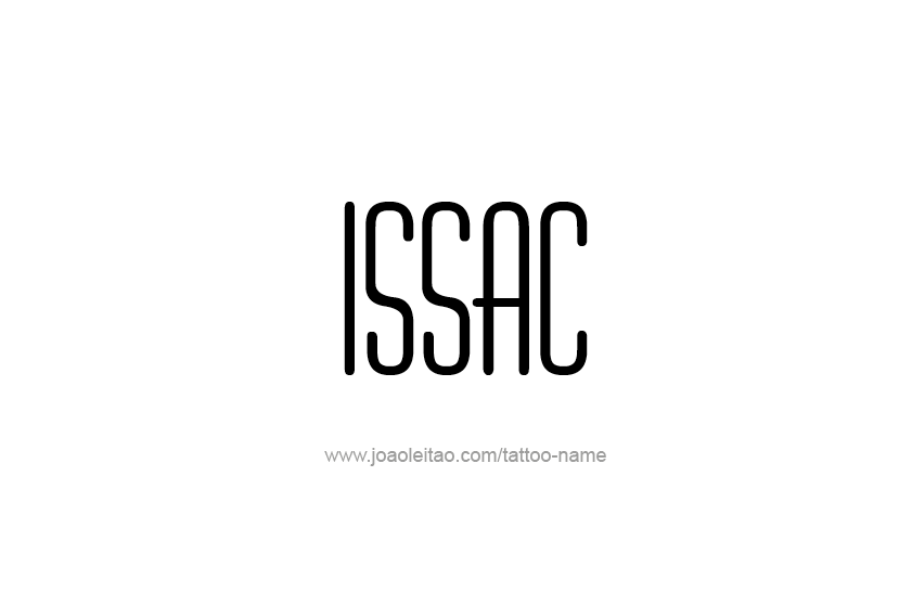 Tattoo Design  Name Issac   