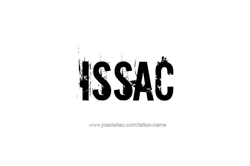 Tattoo Design  Name Issac   