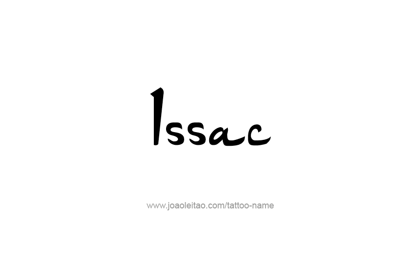 Tattoo Design  Name Issac   