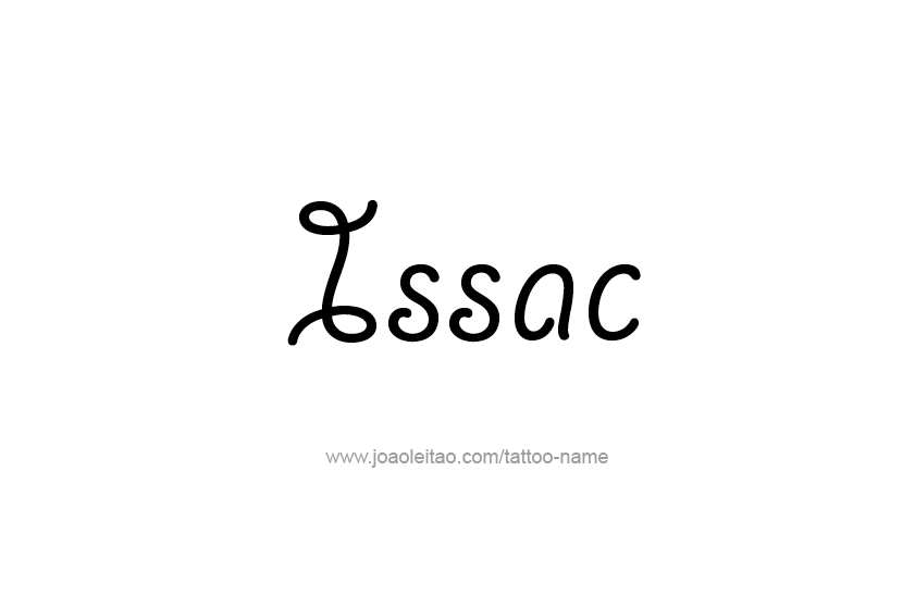 Tattoo Design  Name Issac   