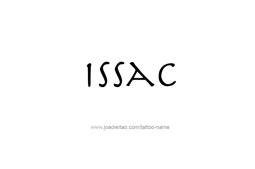 Tattoo Design  Name Issac   