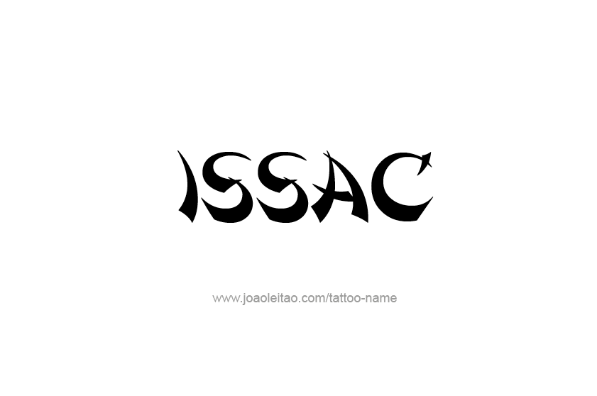 Tattoo Design  Name Issac