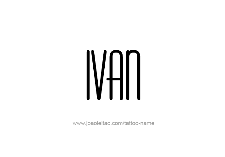 Tattoo Design  Name Ivan   