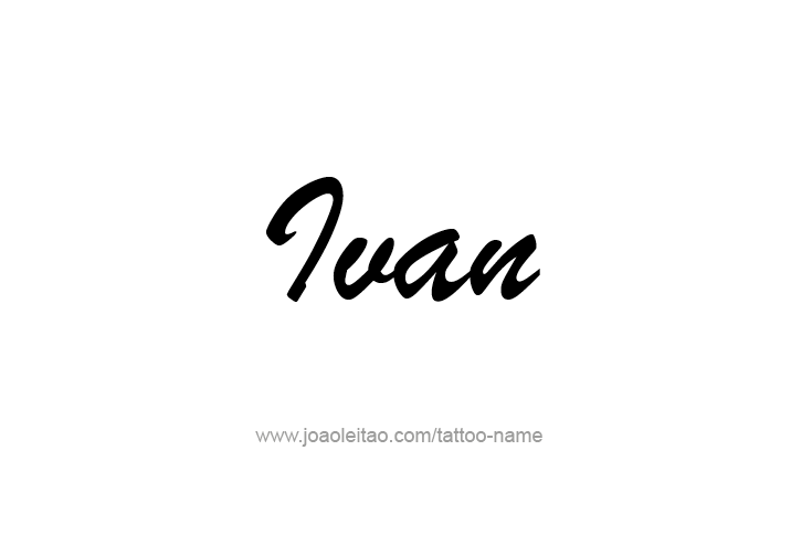 Tattoo Design  Name Ivan   