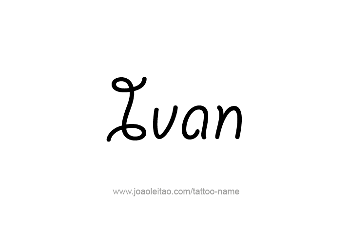 Tattoo Design  Name Ivan   