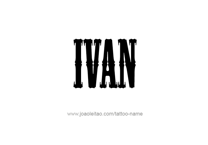 Tattoo Design  Name Ivan   