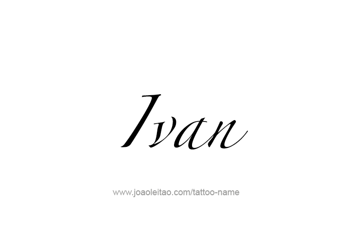 Tattoo Design  Name Ivan   