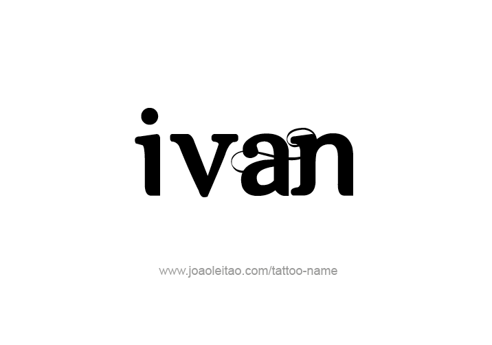 Tattoo Design  Name Ivan   