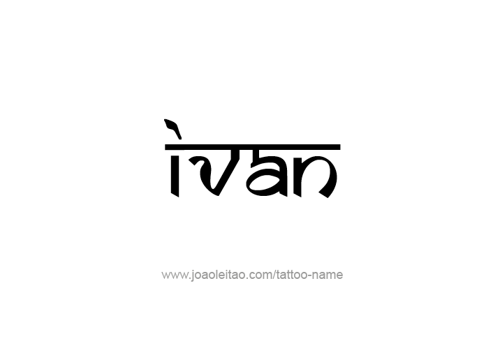 Tattoo Design  Name Ivan   