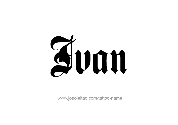 Tattoo Design  Name Ivan   