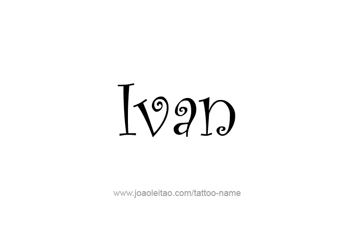 Tattoo Design  Name Ivan   