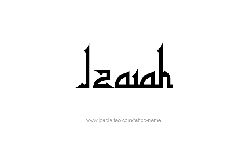 Tattoo Design  Name Izaiah   