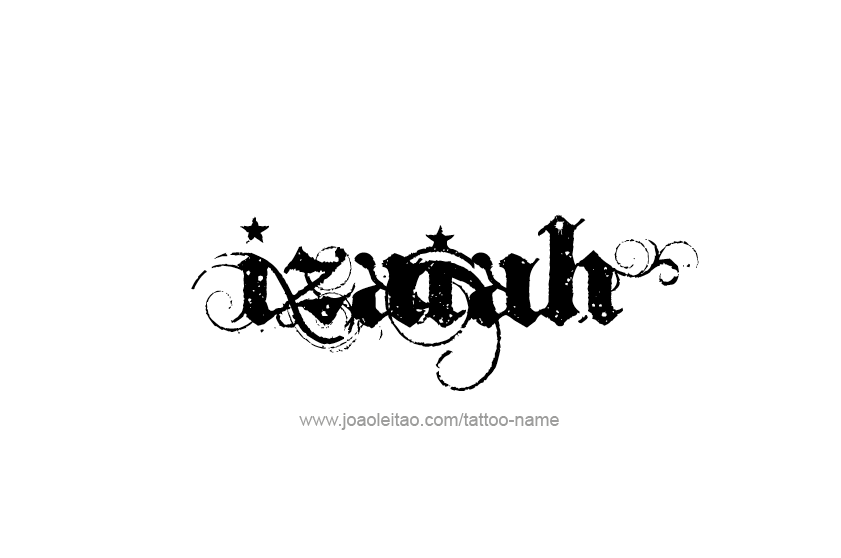 Tattoo Design  Name Izaiah   