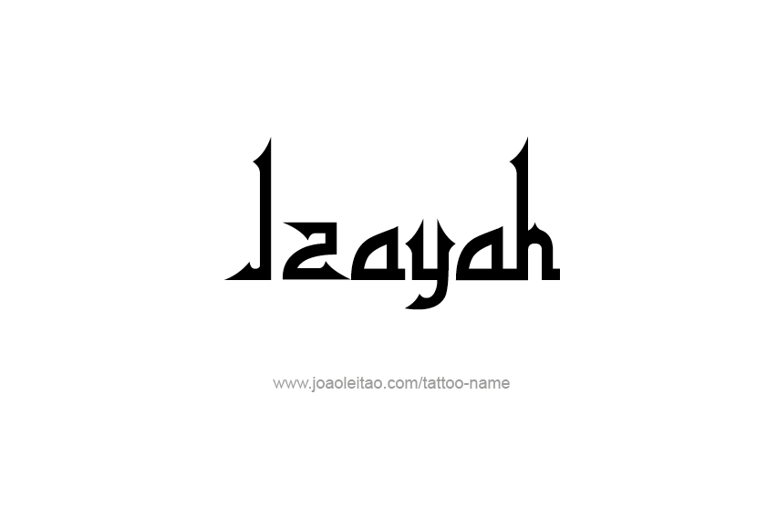 Tattoo Design  Name Izayah   