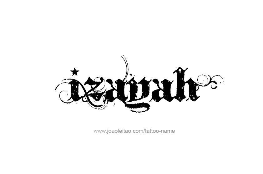 Tattoo Design  Name Izayah   