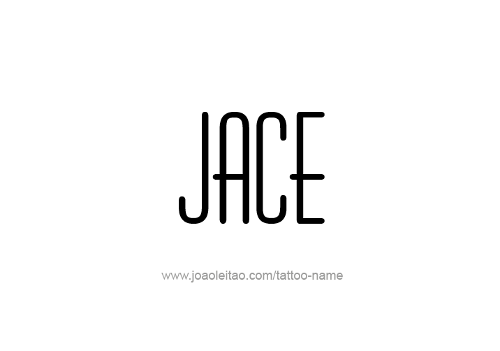 Tattoo Design  Name Jace   