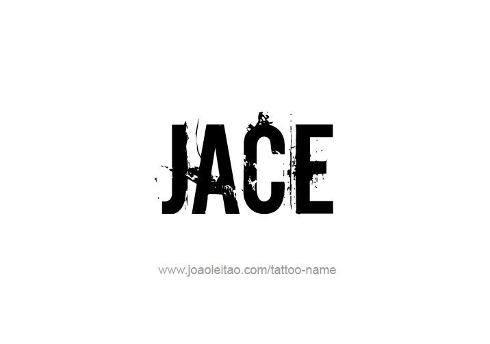 Tattoo Design  Name Jace   