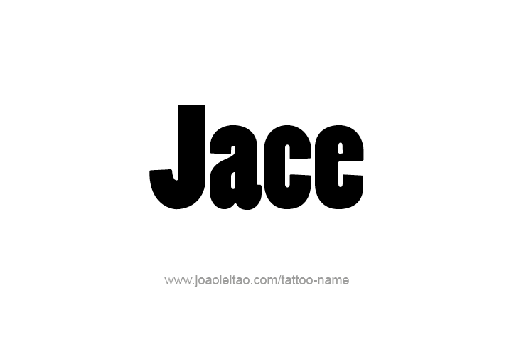 Tattoo Design  Name Jace   