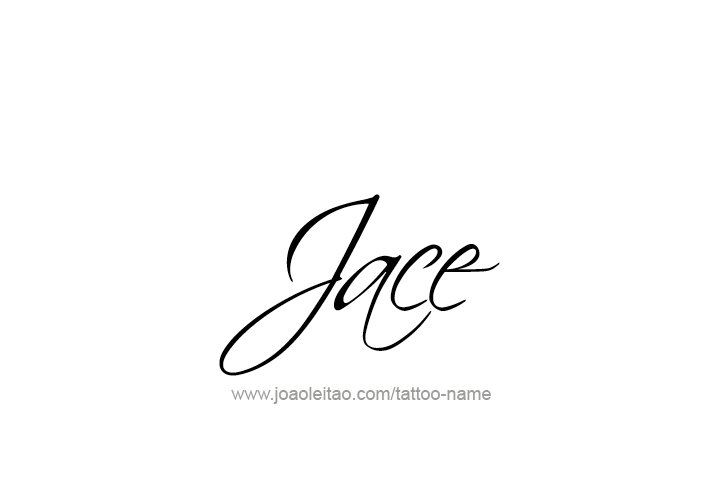 Tattoo Design  Name Jace   