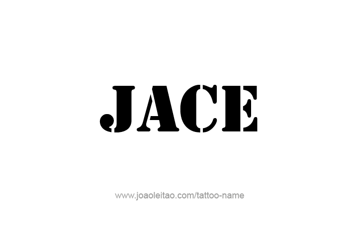 Tattoo Design  Name Jace   