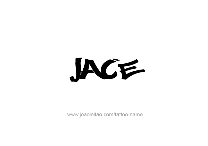 Tattoo Design  Name Jace   