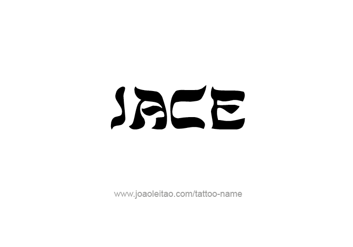 Tattoo Design  Name Jace   